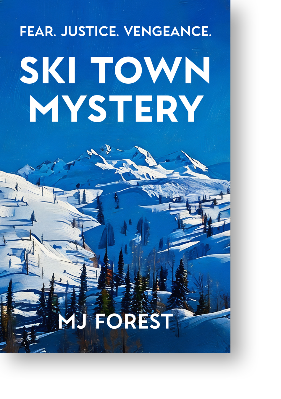 Ski Town Mystery by MJ Forest book cover
